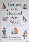 Benedictus, David - Return to the Hundred Acre Wood. Inspired by A.A. Milne and E.H. Shepard