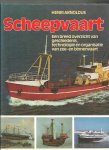 Arnoldus, H. - Scheepvaart / Een breed overzicht van geschiedenis, technologie en organisatie van zee- en binnenvaart