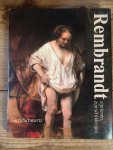 Schwartz, Gary - Rembrandt zijn leven, zijn schilderijen  Een nieuwe biografie met alle beschikbare schilderijen in kleur afgebeeld