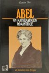 Oystein Ore - Abel Un mathématicien romantique