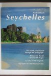 Norbert Frick - Seychelles, de eilanden, ontdekt door 500 foto's.
