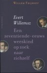 Willem Frijhoff - (1) Evert Willemsz
