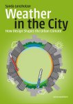 Sanda Lenzholzer - (1) Weather In The City