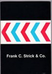 Belt, J.E.B. & H.S. Appleyard. - Frank C. Strick and his many shipping enterprises.A history of