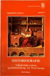 Reginald de Schryver - Historiografie vijfentwintig eeuwen geschiedschrijving van West-Europa Reginald de Schryver - Historiografie vijfentwintig eeuwen geschiedschrijving van West-Europa