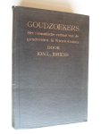 Idriess, Ion L. - Goudzoekers, Het romantische verhaal van de goudvelden in Nieuw Guinea