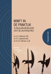 Dirk Kolkman, Peter Speekenbrink, André Tilleman - WWFT in de praktijk Jurisprudentiebundel voor de poortwachter