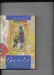 Hockers-Maijer, M. - God & Lot / gesprekken over het leven, de liefde en het lot