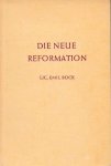 Bock, Emil - Die neue Reformation. Vier Vorträge