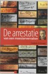 KREUGER, Frederik H. - De arrestatie van een meestervervalser
