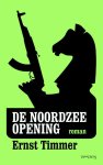 Ernst Timmer - De Noordzee-Opening