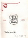  - VV IASON 50 jaar -1944-1994