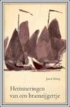 de Hartog ,Jan - Boekenweekgeschenk  : Herinneringen aan een bramzijgertje [ scheepvaartroman]