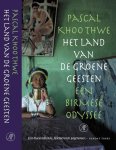 P. Khoo Thwe - Het land van de groene geesten