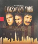Luc Sante 115000, Mario Tursi 179760, Brigitte Lacombe 179761 - Martin Scorsese's Gangs of New York: making the movie including the complete screenplay