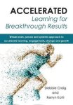 Debbie Craig, Kerryn Kohl - Accelerated Learning for Breakthrough Results