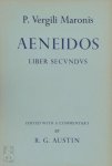 P. Vergili Maronis, R.G. Austin - Aeneidos - Liber Secundus P. Vergili Maronis