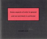 JUDD, Donald - Donald Judd - Some aspects of color in general and red and black in particular. JUDD, Donald - Donald Judd - Some aspects of color in general and red and black in particular.