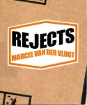 VLUGT, Marcel van der - Marcel van der Vlugt - Rejects.