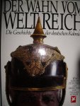 Petschull, Jürgen - Der Wahn vom Weltreich. Die Geschichte der deutschen Kolonien