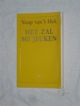 Hek van 't, Youp - Het zal me jeuken