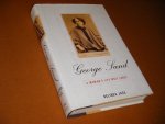 Belinda Elizabeth Jack - George Sand A Woman`s Life Writ Large