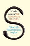 Mattijs Joosten - Vatbaar voor illusies