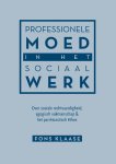 Fons Klaase - Professionele moed in het sociaal werk