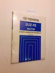 Toyota: - Toyota 2UZ-FE Motor Zusatz-Werkstatthandbuch August, 2001