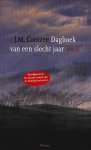 Coetzee, J. M. - Dagboek van een slecht jaar Coetzee, J. M. - Dagboek van een slecht jaar