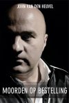 John van den Heuvel - Moorden op Bestelling