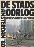 Hofland, H.J.A. - De Stadsoorlog Amsterdam '80