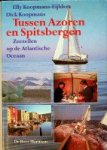 Koopmans-Eijlders, Elly en Dick Koopmans - Tussen Azoren en Spitsbergen Zeezeilen op de Atlantische oceaan