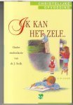 Stolk, dr. J. (eindred) - Christelijke opvoeding / 3 Ik kan het zelf - 2-4 jaar