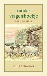 Ledeboer, Ds. L.G.C. - Ledeboer, Ds. L.G.C.-Klein vragenboekje voor kinderen (nieuw)