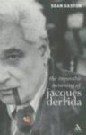 Sean Gaston 42402 - The impossible mourning of Jacques Derrida