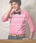 Susan Kuklin - Beyond Magenta Transgender Teens Speak Out