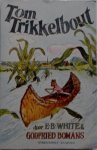 E.B. White, Godfried Bomans - TOM TRIKKELBOUT