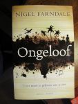Farndale, Nigel - Ongeloof