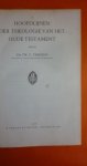 Vriezen Dr.Th. C. - Hoofdlijnen der Theologie van het Oude Testament