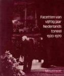 Voogd - Facetten van vyftig jaar ned. toneel 1920-1970
