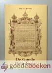 Prins, Ds. A. - De goede belijdenis