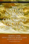 Thomas G. Weiss, David P Forsythe - The United Nations and Changing World Politics
