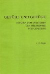 Nyiri, J.C. - Gefühl und Gefüge : Studien zum Enstehen der Philosophie Wittgensteins.