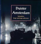  - Duister Amsterdam: Wandelen langs spionage-adressen