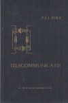 Diks, P.J.J. - De grondslagen der telecommunicatie