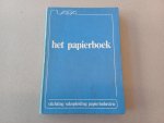Bergen, W. J. C. van e.a. - Het papierboek