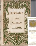 Naeff, Top - 't Veulen