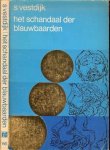 Vestdijk, Simon Geboren 17 Oktober 1898 te Harlingen - Het Schandaal der Blauwbaarden