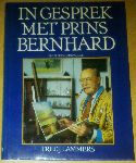 Lammers, Fred J. - In gesprek met prins Bernhard. Prins Bernard 75 jaar
